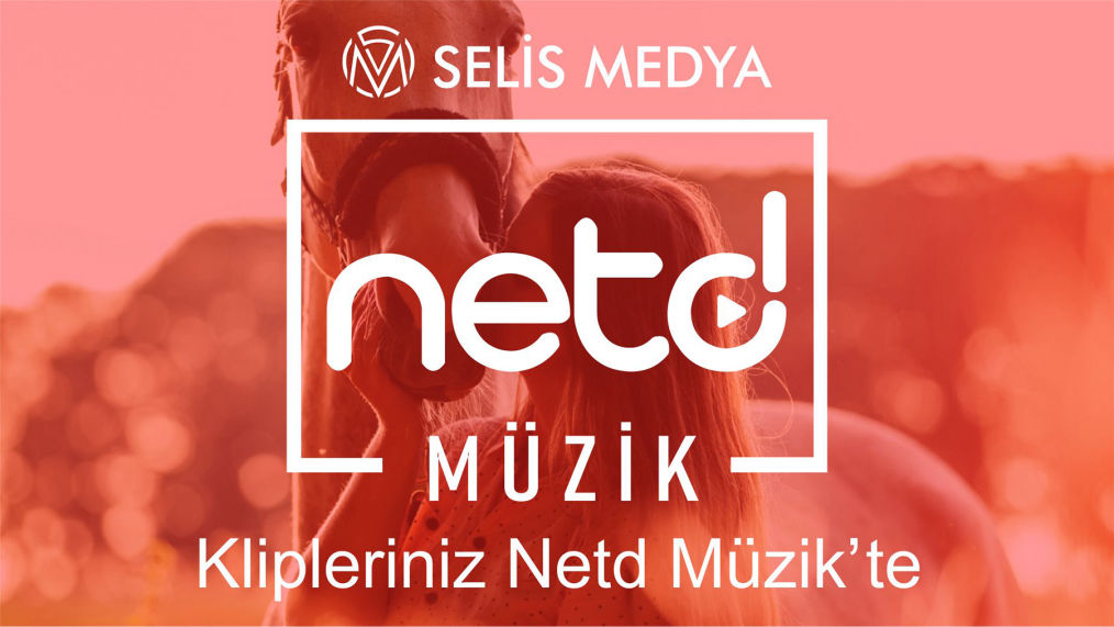 netd klip yayınlama